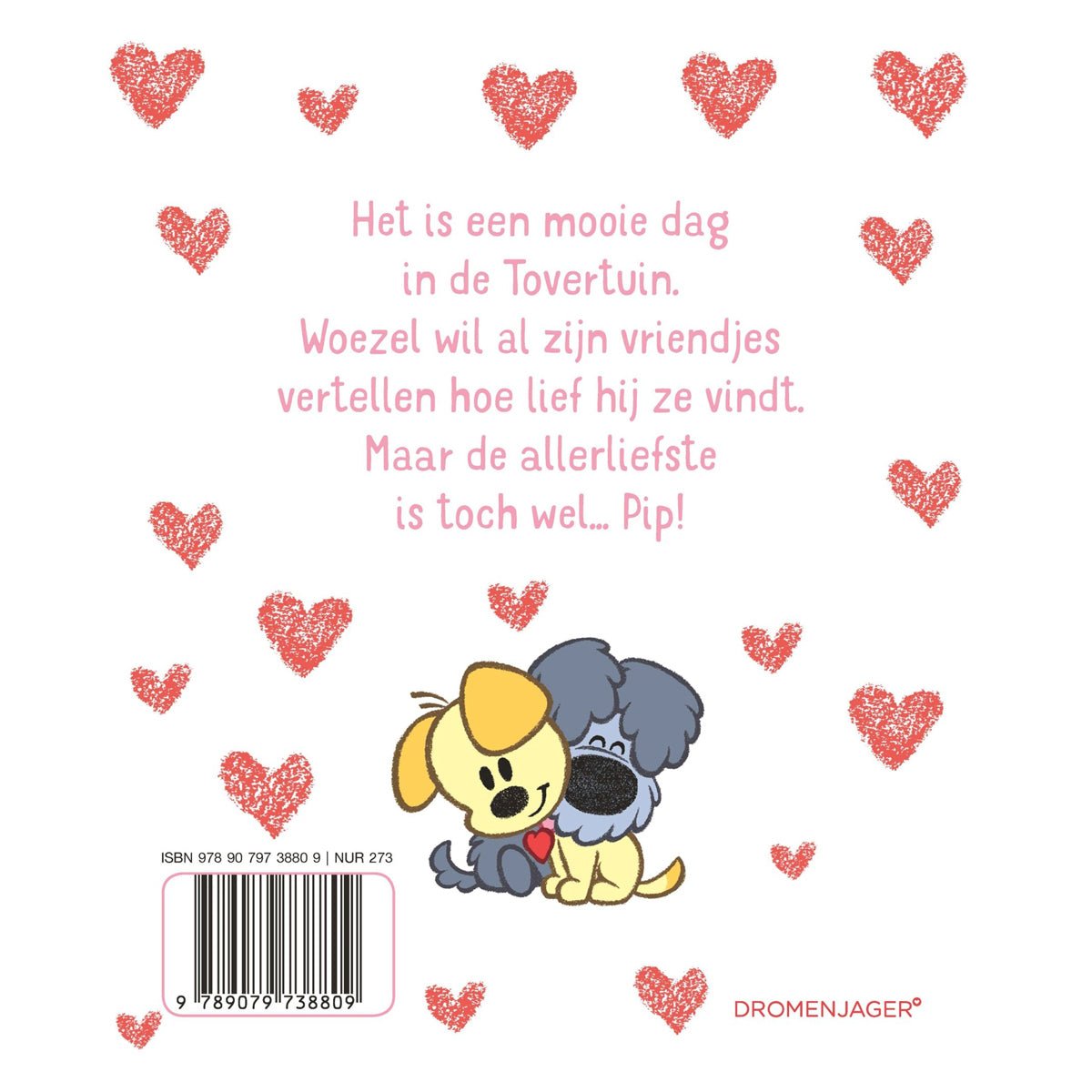 Woezel & Pip - Ik vind jou zo lief - Van Hoorne Shop